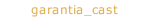 garantia_cast